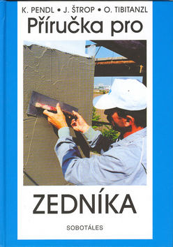 Kniha: Příručka pro zedníka - Karel Pendl, Otomar Tibitanzl