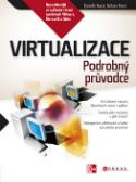 Kniha: Virtualizace - Podrobný průvodce - Danielle Ruest, Nelson Ruest