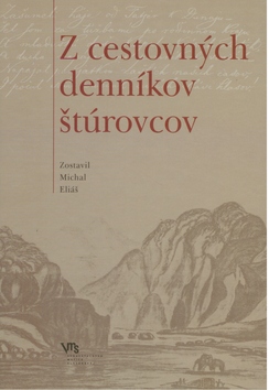 Kniha: Z cestovných denníkov štúrovcov - Michal Eliáš