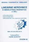 Kniha: Lineárne nerovnice s absolútnou hodnotou - Zbierka vyriešených príkladov - Iveta Olejárová, Marián Olejár, Marián Olejár jr.