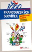 Kniha: 1000 francouzských slovíček - Jitka Brožová, Tomáš Cidlina