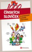 Kniha: 1000 čínských slovíček - ilustrovaný slovník - Petra Ťulpíková