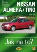 Kniha: Nissan Almera/Tino - Údržba a opravy automobilů č.106 - Peter T. Gill, Peter T. Gill