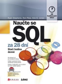 Kniha: Naučte se SQL za 28 dní - Stačí hodina denně - Ryan K. Stephens, Ronald R. Plew