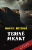 Kniha: Temné mraky - Klasická anglická detektivka - Susan Hillová