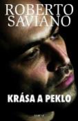 Kniha: Krása a peklo - Roberto Saviano