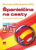 Kniha: Španielčina na cesty s prepisom výslovnosti - Iveta Božoňová, neuvedené