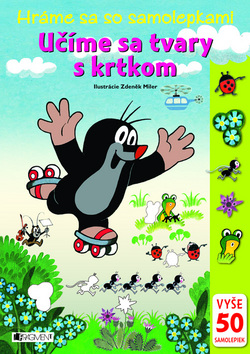 Kniha: Učíme sa tvary s krtkom - Hráme sa so samolepkami - Zdeněk Miler, Roman Miler