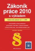 Kniha: Zákoník práce 2010 s výkladem - Právní stav k 1. 1. 2010