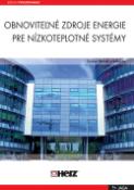 Kniha: Obnoviteľné zdroje energie pre nízkoteplotné systémy - Dušan Petráš