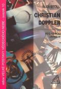 Kniha: Christian Doppler - Pegas pod jarmem - Ivan Štoll