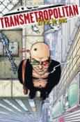 Kniha: Transmetropolitan Život je pes - Život je pes - Warren Ellis, Darick Robertson