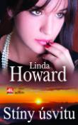 Kniha: Stíny úsvitu - Linda Howardová