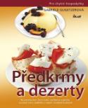 Kniha: Předkrmy a dezerty - Pro chytré hospodyňky - Gabriele Gugetzerová