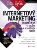 Kniha: Internetový marketing - Prosaďte se na webu a sociálních sítích - Viktor Janouch
