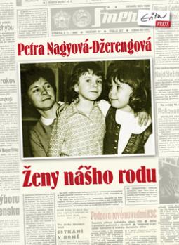 Kniha: Ženy nášho rodu - Petra Nagyová-Džerengová
