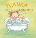 Kniha: Ivanka se sama myje - Kateřina Janouchová, Mervi Lindmanov
