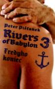 Kniha: Rivers of Babylon 3 - Fredyho koniec - Peter Pišťanek