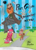 Kniha: Pán Gum a medovníkový miliardár - 2. časť - Andy Stanton