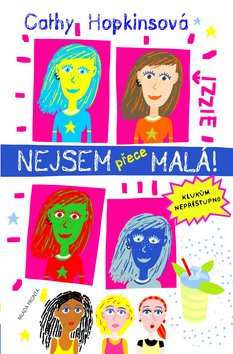 Kniha: Nejsem přece malá ! - Cathy Hopkins