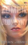 Kniha: Zombie Blondýny - Brian James