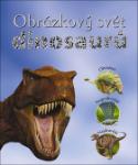 Kniha: Obrázkový svět dinosaurů - John Malam, Steve Parker