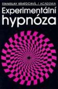 Kniha: Experimentální hypnóza - Stanislav Kratochvíl