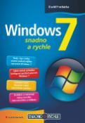 Kniha: Windows 7 - snadno a rychle - David Procházka