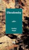 Kniha: Ukradomky - Ondrej Nagaj