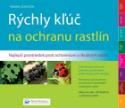 Kniha: Rýchly kľúč na ochranu rastlín - Najlepší prostriedok proti ochoreniam a škodcom rastlín - Thomas Schuster