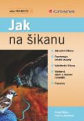 Kniha: Jak na šikanu - Pavel Říčan, Pavlína Janošová