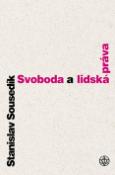 Kniha: Svoboda a lidská práva - Stanislav Sousedík