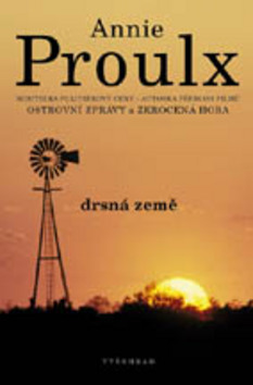 Kniha: Drsná země - Annie Proulx