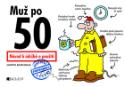 Kniha: Muž po 50 - Návod k údržbě a přežití - Martin Baxendale