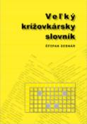 Kniha: Veľký krížovkársky slovník - Štefan Debnár