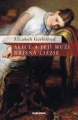 Kniha: Alice a její muži Hříšná Lizzie - Elizabeth Gaskellová
