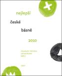 Kniha: Nejlepší české básně 2010 - Miloslav Topinka, Jakub Řehák