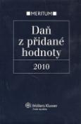 Kniha: Daň z přidané hodnoty 2010 - Václav Benda, Tomáš Havel