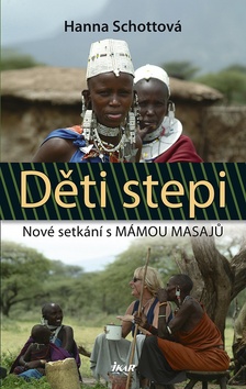 Kniha: Děti stepi - Hanna Schottová
