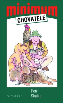 Kniha: Minimum chovatele - Petr Skalka