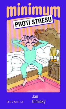 Kniha: Minimum proti stresu - Jan Cimický