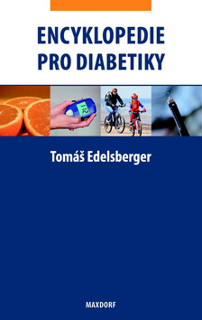 Kniha: Encyklopedie pro diabetiky - Tomáš Edelsberger