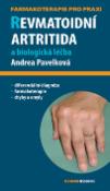 Kniha: Revmatoidní artritida a biologická léčba - Svazek 40 - Andrea Pavelková
