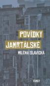 Kniha: Povídky jamrtálské - Milena Slavická