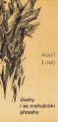 Kniha: Úvahy i se zraňujícími přesahy - Adolf Loub