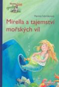 Kniha: Mirella a tajemství mořských víl - Patricia Schröderová