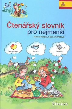 Kniha: Čtenářský slovník pro nejmenší - Werner Färber, Sabine Christová