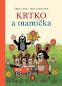 Kniha: Krtko a mamička - Hana Doskočilová, Zdeněk Miler, Roman Miler