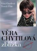 Kniha: Věra Chytilová zblízka - Věra Chytilová, Tomáš Pilát