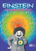 Kniha: Einstein a teorie relativity - Anna Parisiová, Lara Albanesová